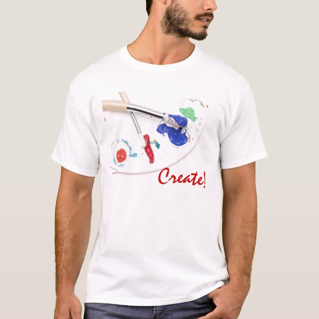 Painting - Create! T-Shirt (Front)