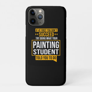 Painting If You Dont Succeed Try Painting Student Case-Mate iPhone Case