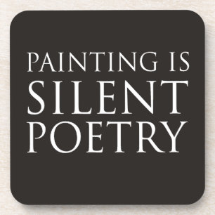 Painting Is Silent Poetry Coaster
