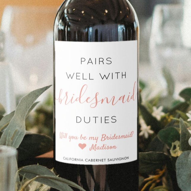 Pairs Well Bridesmaid Proposal Modern Pink Script Wine Label (Creator Uploaded)