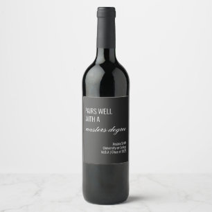 Pairs Well With a Masters Degree Funny Grad School Wine Label