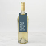 Pairs well with a polar vortex funny winter wine bottle tag<br><div class="desc">Want to know what this wine pairs well with? A polar vortex. Awful cold winter weather. If you're stuck inside dealing with freezing temps, warm your insides with a funny wine label. Anything goes on this hilarious customisable wine tag! Great for a funny parent friend gift or neighbour gift. The...</div>