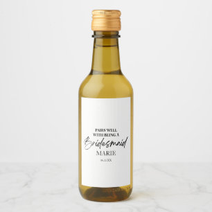 Pairs Well With Being A Bridesmaid Proposal Simple Wine Label
