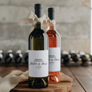 Pairs Well With Being A Matron of Honour Proposal Wine Label