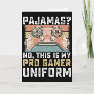 Pajamas No Pro Gamer Funny Video Games Boys Teens  Card