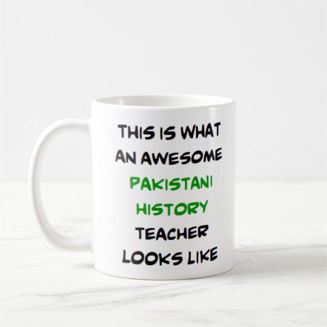 pakistani history teacher, awesome coffee mug (Left)