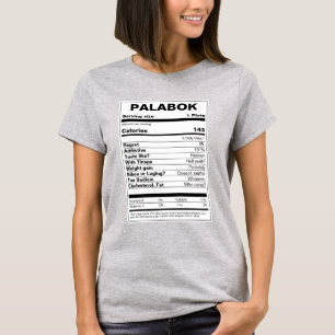 Palabok Nutrition Facts  T-Shirt