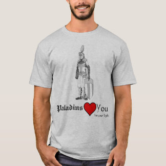 Paladins love you for your light T-Shirt