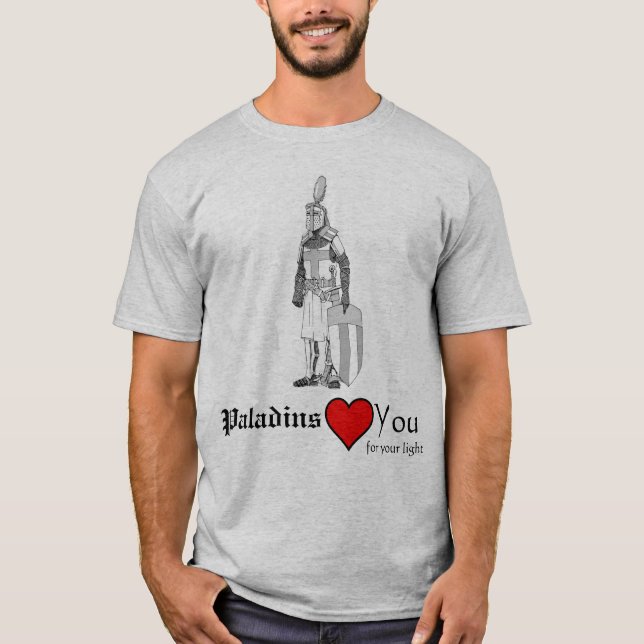 Paladins love you for your light T-Shirt (Front)