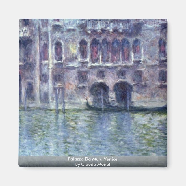 Palazzo Da Mula Venice By Claude Monet Magnet (Front)