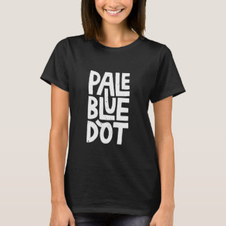 Pale Blue Dot Apparel T-Shirt