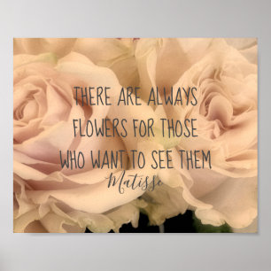 pale pink roses photography with Matisse quote Poster