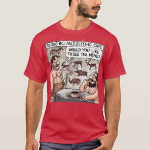Paleolithic Cafe T-Shirt