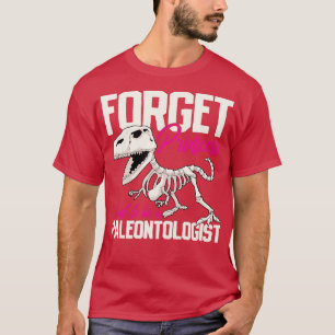 Paleontologist Dinosaur Skeleton T-Shirt