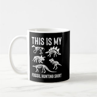 Paleontologist Paleontology Dino This Is My Fossil Coffee Mug