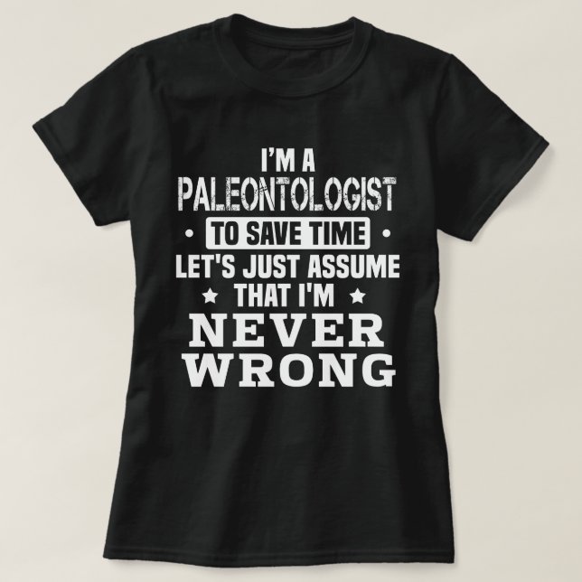 Paleontologist T-Shirt (Design Front)