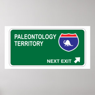 Paleontology Next Exit Poster