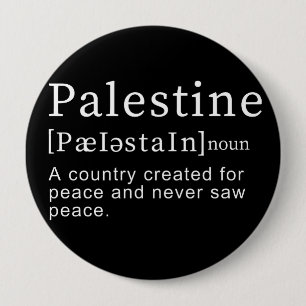 Palestine Meaning design Palestine Definition text 10 Cm Round Badge