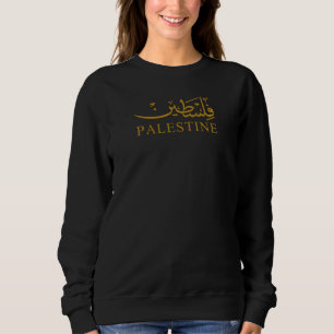 PALESTINE text in English and Arabic Calligraphy  Sweatshirt