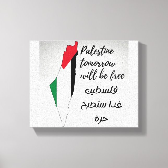 Palestine tomorrow will be free  Canvas Print (Front)