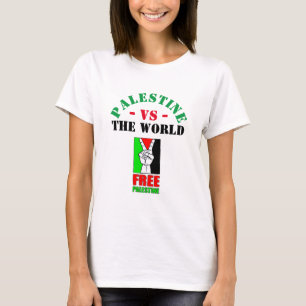 Palestine Vs The World. Free Palestine T-Shirt