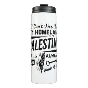 Palestine will always live inside of me-blk thermal tumbler