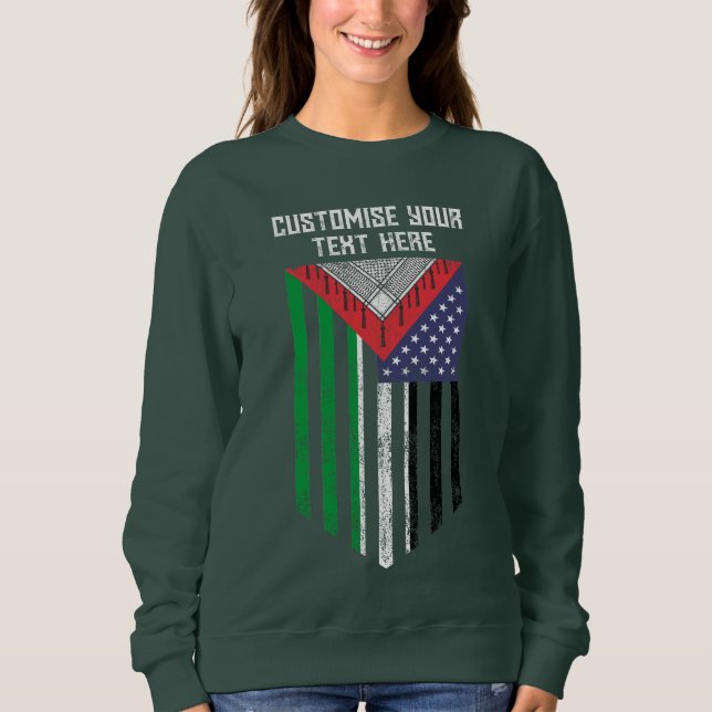 Palestinian American Sweatshirt - Palestinian Flag (Front)