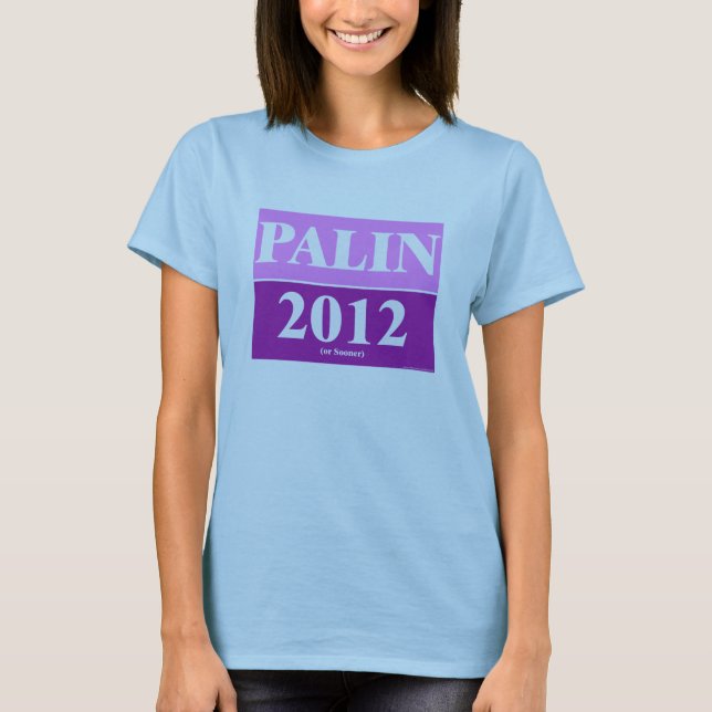Palin 2012 T-Shirt (Front)