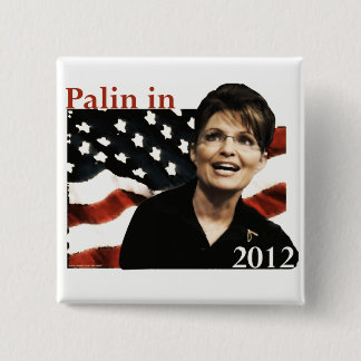 Palin for President in 2012 15 Cm Square Badge