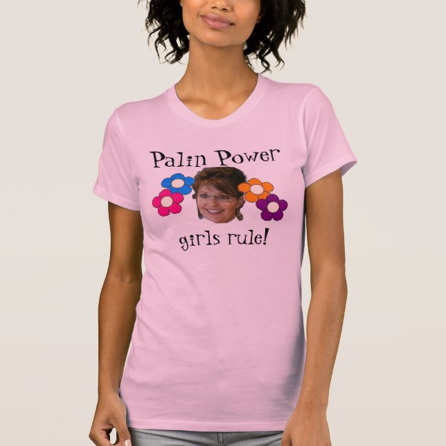 palin power w/ flowers T-Shirt (Front)