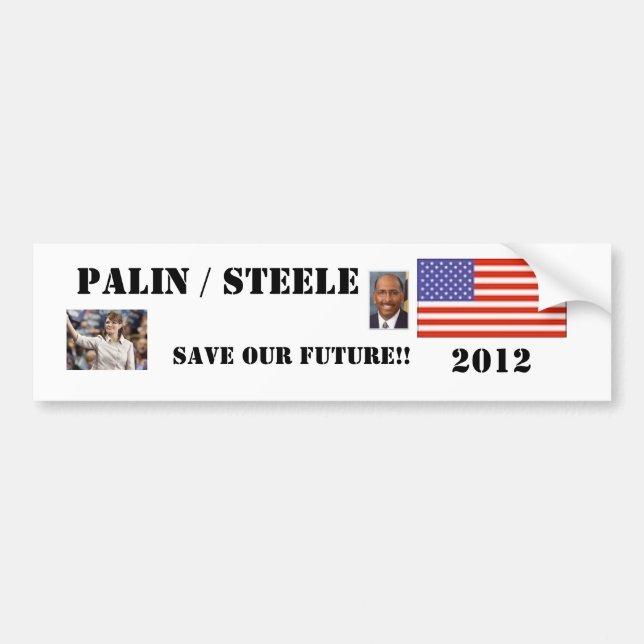 PALIN / STEELE,2012 SAVE OUR FUTURE ... BUMPER STICKER (Front)