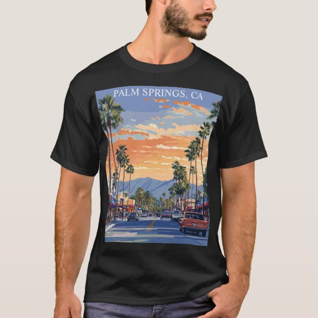 PALM CANYON DRIVE-PALM SPRINGS CA  T-Shirt (Front)