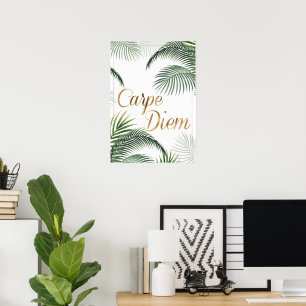 Palm Leaves Carpe Diem Poster