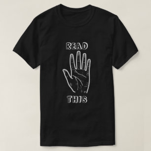 Palm reading joke T-Shirt