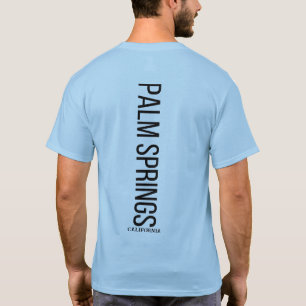 Palm Spring California  T-Shirt