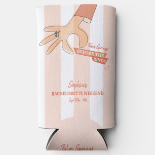 Palm Springs Before the Rings Bachelorette Seltzer Can Cooler