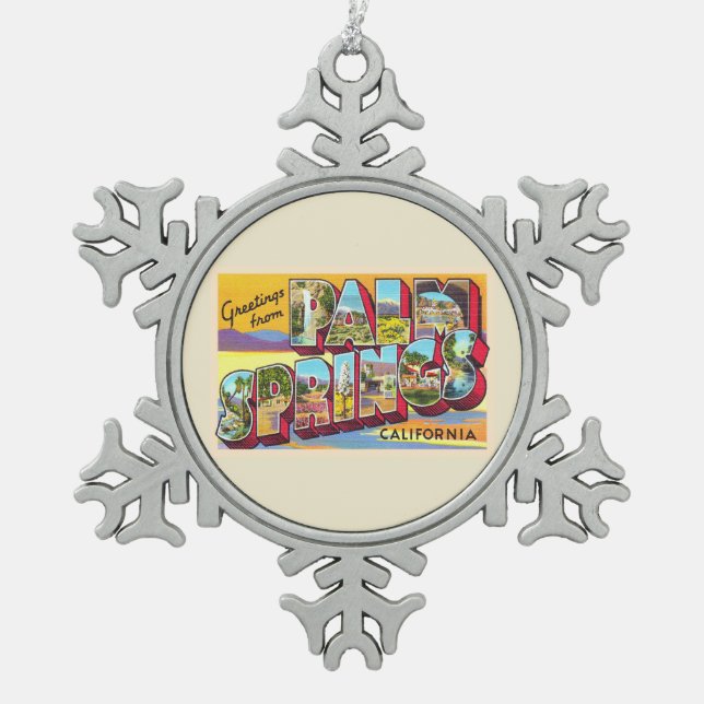 Palm Springs California CA Large Letter Postcard Snowflake Pewter Christmas Ornament (Front)