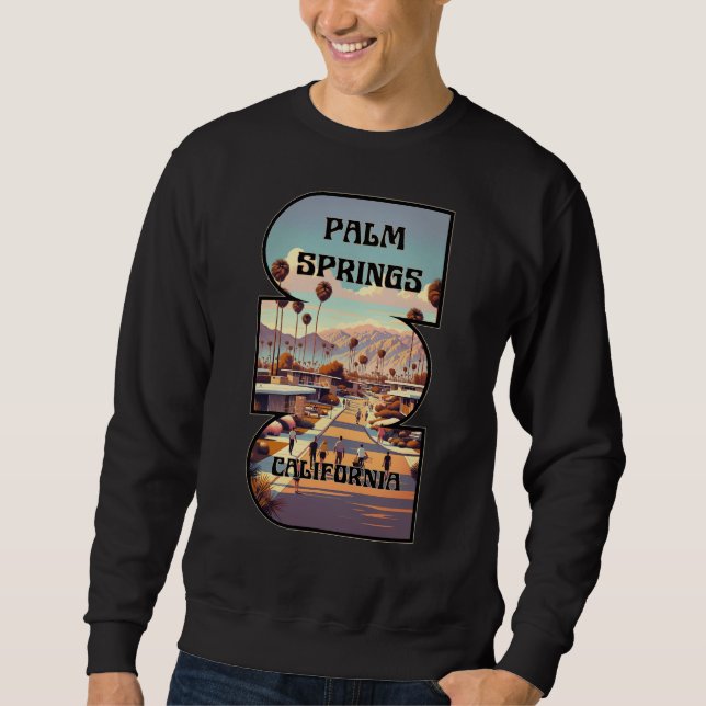 Palm Springs, California Sweatshirt (Front)
