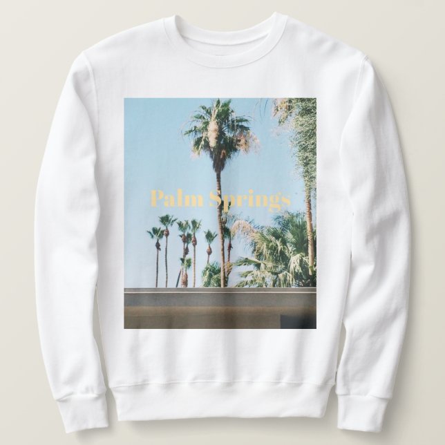 Palm Springs Travel Souvenir Sweatshirt (Design Front)