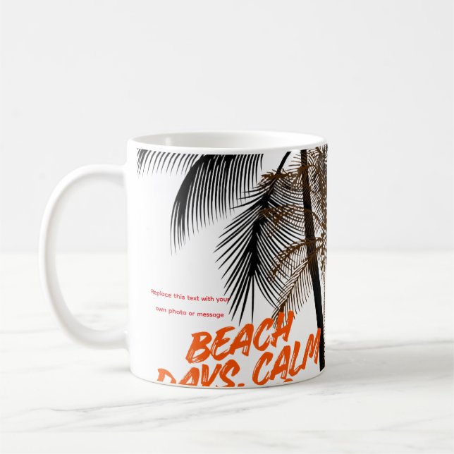Palm Tree Motivation Art – Fully Customizable Coffee Mug (Left)