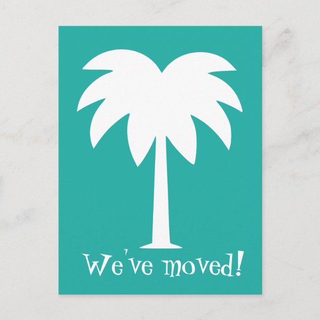 Palm tree moving postcards for new home (Front)