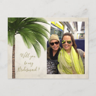 Palm Tree Will You Be My Bridesmaid Invitation Postcard