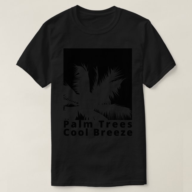 Palm Trees Cool Breeze Summertime Fun Time Fun Sum T-Shirt (Design Front)