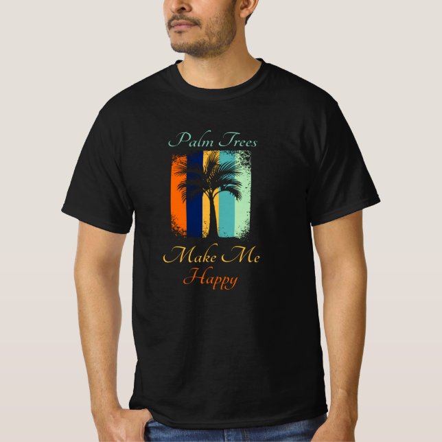 Palm Trees Make Me Happy - Retro Summer T-Shirt (Front)