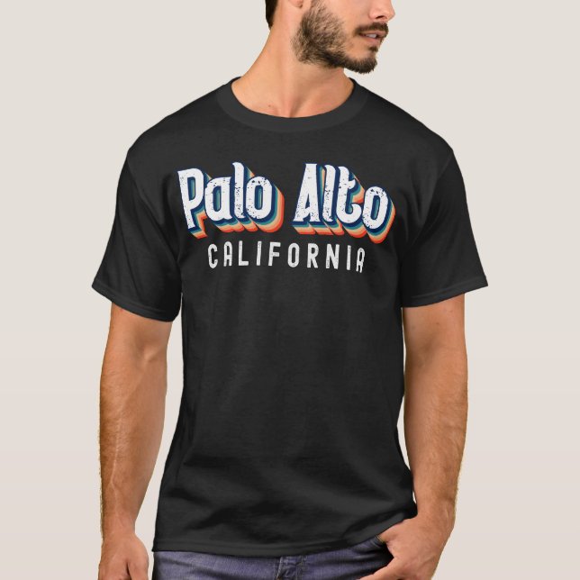 Palo Alto California CA Vintage  T-Shirt (Front)