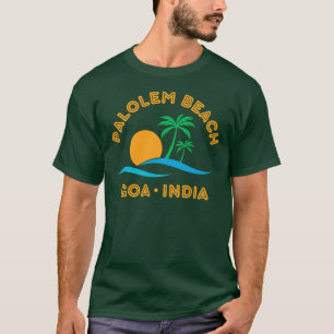 PALOLEM BEACH-GOA INDIA T-Shirt