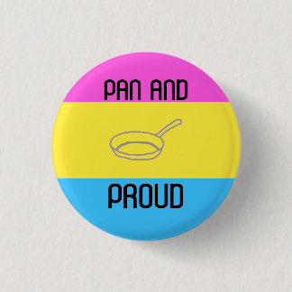 Pan and Proud 3 Cm Round Badge