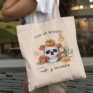 Pan de Muerto   Café y Recuerdos Día de Muertos Tote Bag