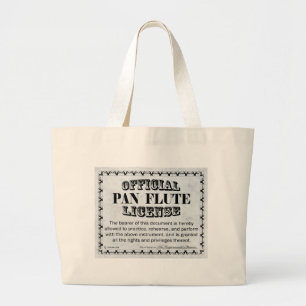 Pan Flute License Large Tote Bag