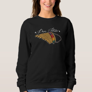 Pan Flute Musical Instrument  13 Sweatshirt